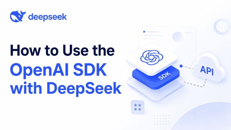 How to Use the OpenAI SDK with DeepSeek